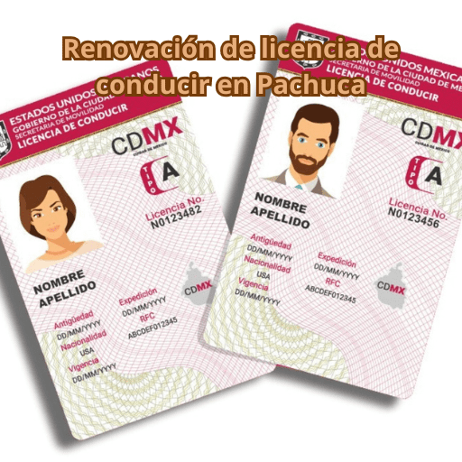 Renovación de licencia de conducir en Pachuca