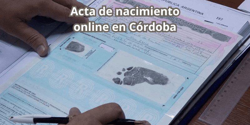 Acta de nacimiento online en Córdoba