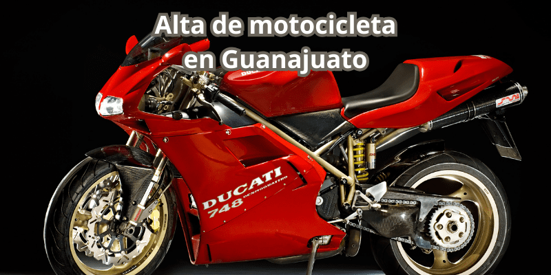 Alta de motocicleta en Guanajuato