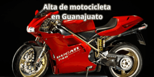 Alta de motocicleta en Guanajuato