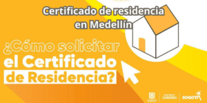 Certificado de residencia en Medellín