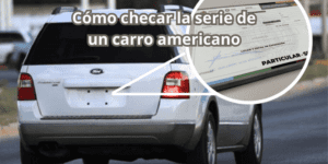 Cómo checar la serie de un carro americano