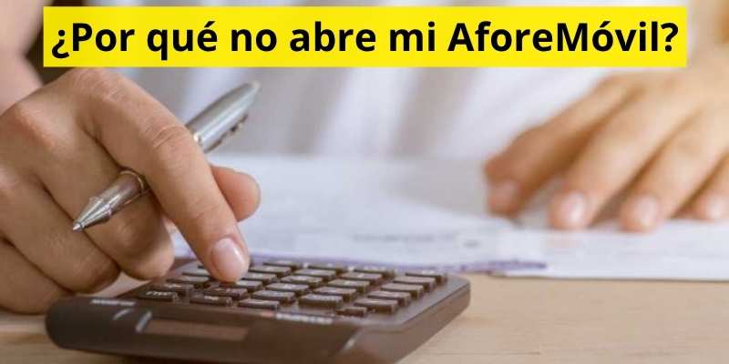 ¿Por qué no abre mi AforeMóvil?
