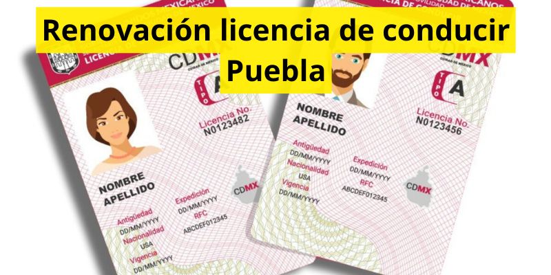 Renovación licencia de conducir Puebla