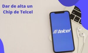Cómo dar de alta un chip Telcel por mensaje