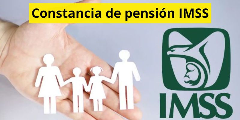 Constancia de pensión IMSS