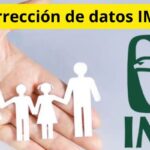 Corrección de datos IMSS 2026: requisitos y trámite en línea paso a paso