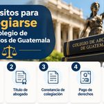 Requisitos para colegiarse en el Colegio de Abogados y Notarios de Guatemala 2026: documentos y trámite completo