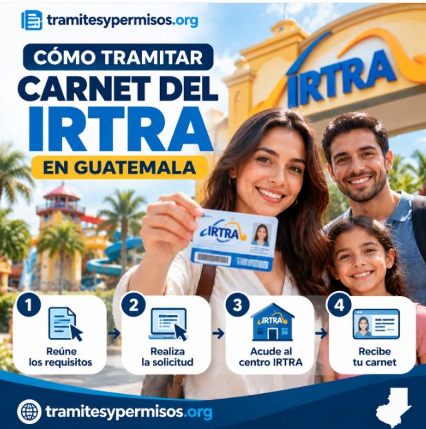 Cómo tramitar el carnet del IRTRA en Guatemala 2026