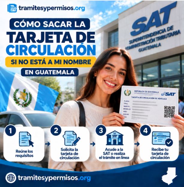 Cómo sacar la tarjeta de circulación si no está a mi nombre en Guatemala 2026