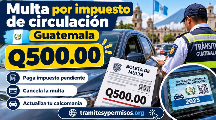 Multa por impuesto de circulación en Guatemala 2026