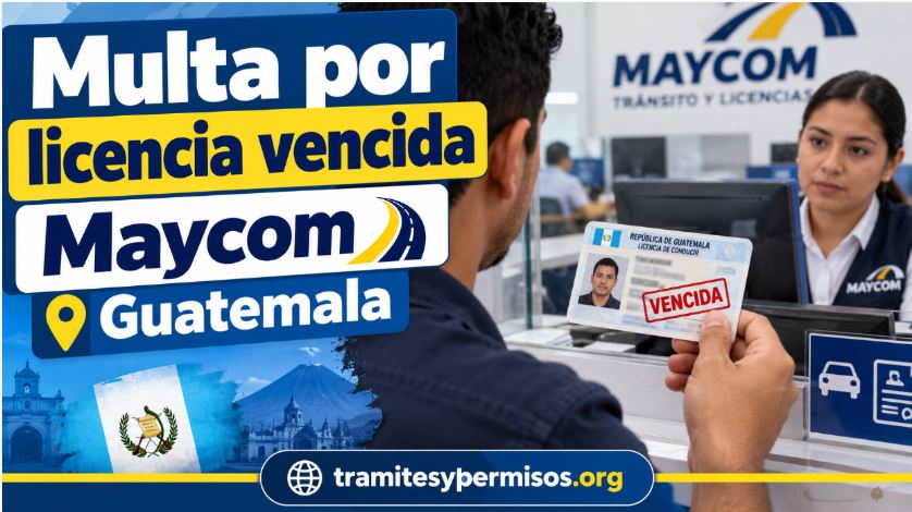 Multa por licencia vencida Maycom Guatemala 2026