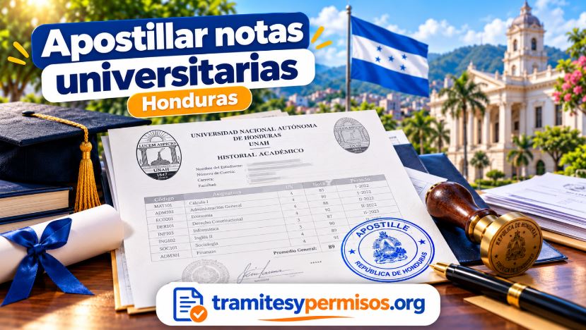 Cómo apostillar notas universitarias en Honduras 2026