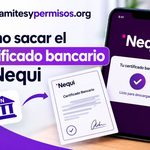 Cómo sacar el certificado bancario de Nequi 2026: requisitos y pasos