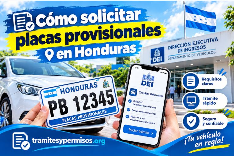 Cómo solicitar placas provisionales en Honduras 2026