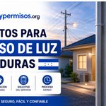 Requisitos para permiso de luz en Honduras 2026: documentos, pasos y cómo solicitar conexión eléctrica