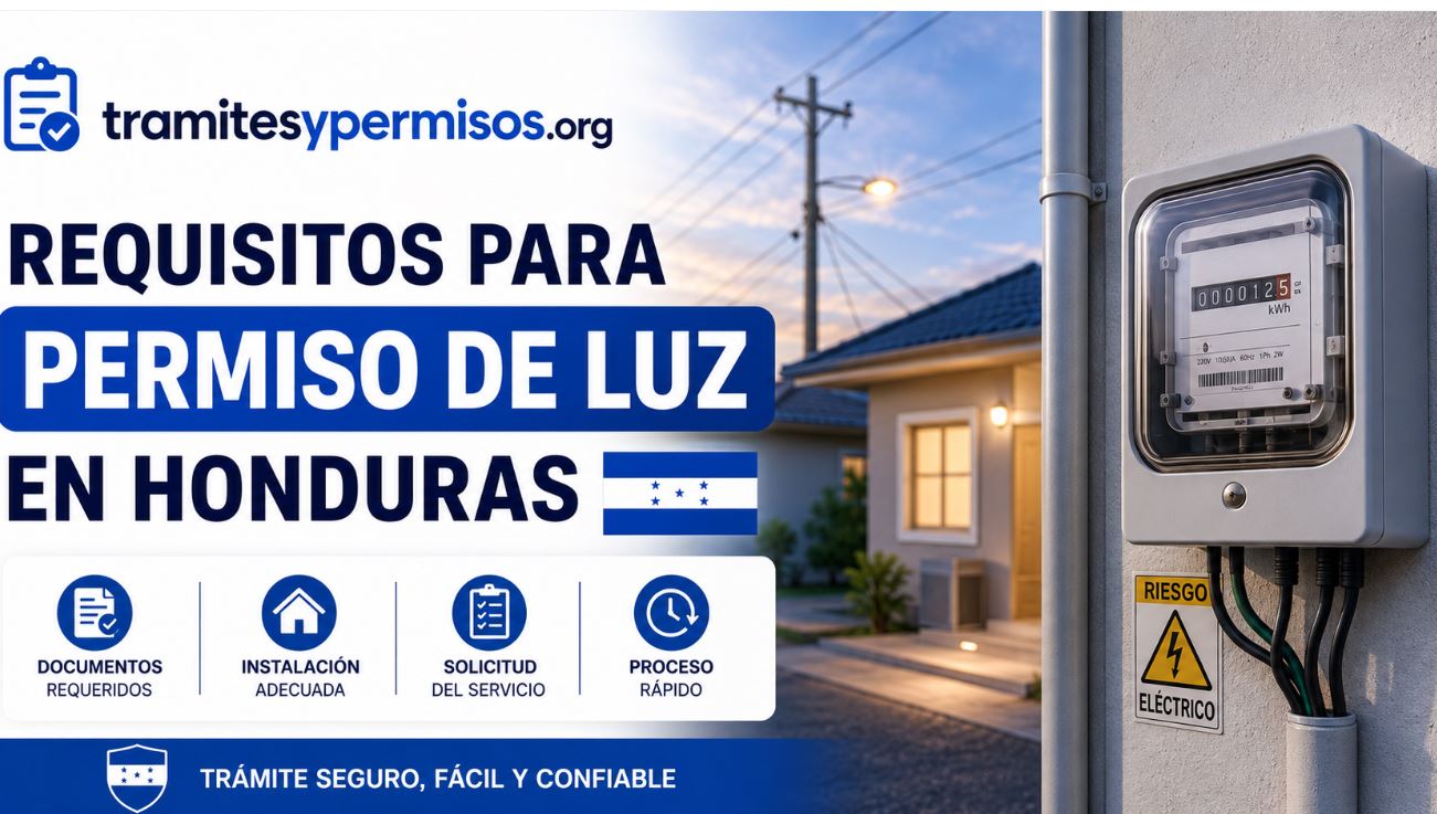 Requisitos para permiso de luz en Honduras 2026