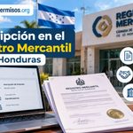 Inscripción en el Registro Mercantil en Honduras 2026: requisitos, pasos y cómo registrar una empresa correctamente