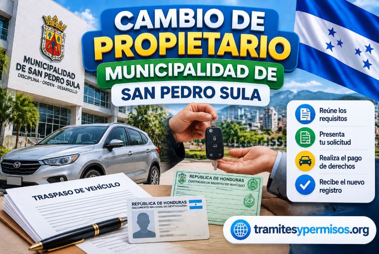 Cómo hacer el cambio de propietario en la Municipalidad de San Pedro Sula 2026