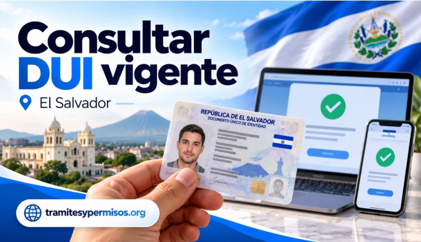 Cómo consultar si mi DUI está vigente en El Salvador 2026