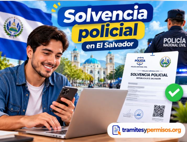 Solvencia policial en El Salvador 2026