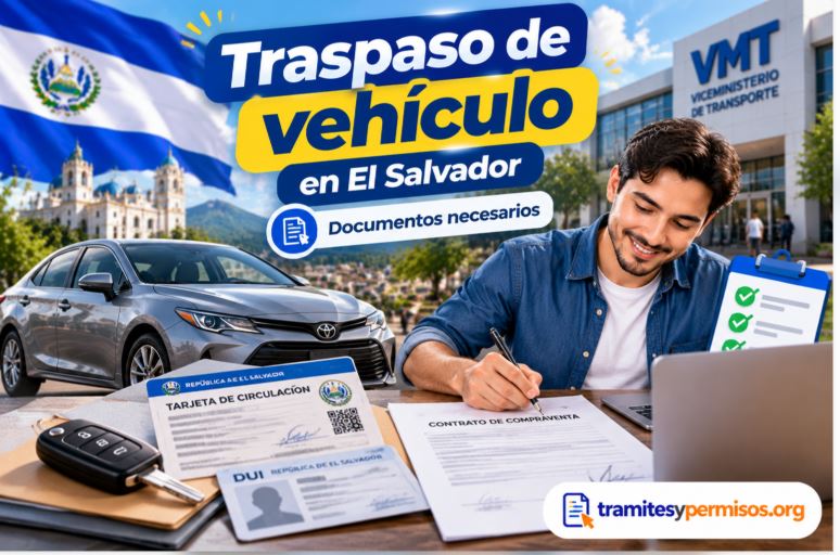 Documentos para traspaso de vehículo en El Salvador 2026